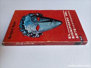 Gebrauchte Bücher: El significado del arte. Herbert Read. Pensamiento arte